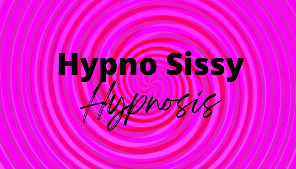 Sissy hypnosis